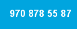 970 878 55 87 970 878 55 87